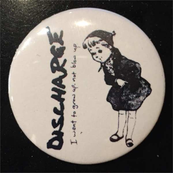 DISCHARGE バッジ I WANT TO