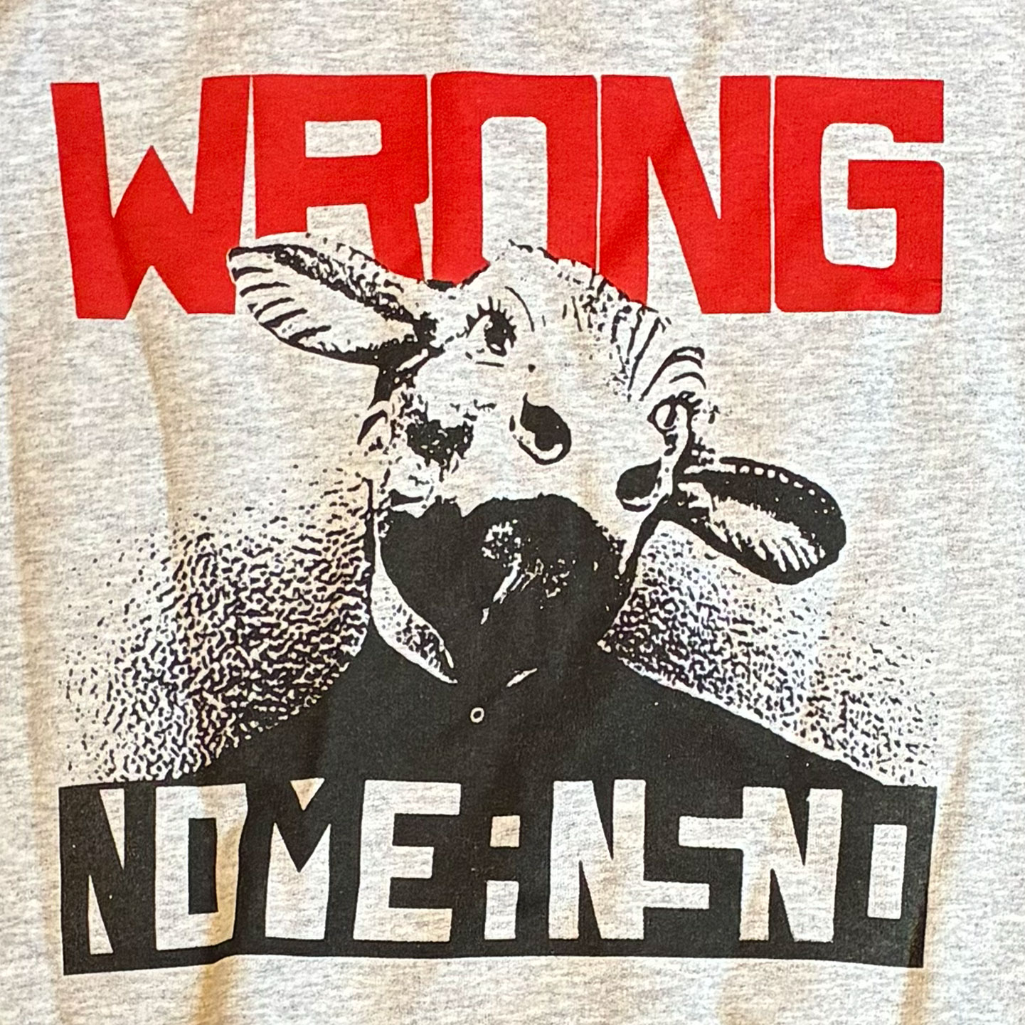 NO MEANS NO スウェット WRONG