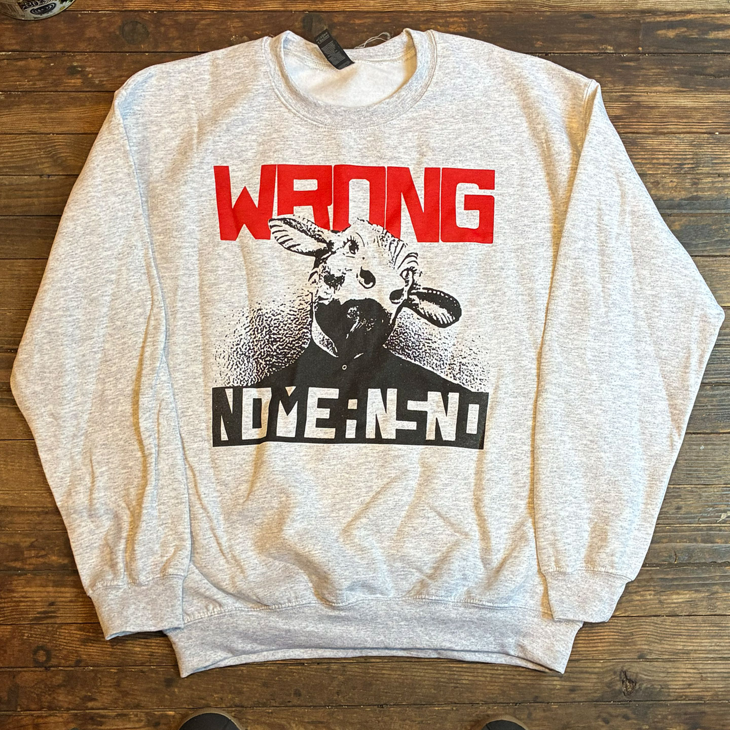 NO MEANS NO スウェット WRONG