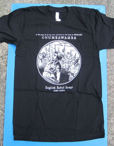 CHUMBAWAMBA Tシャツ　English Rebel Songs 1381-1914