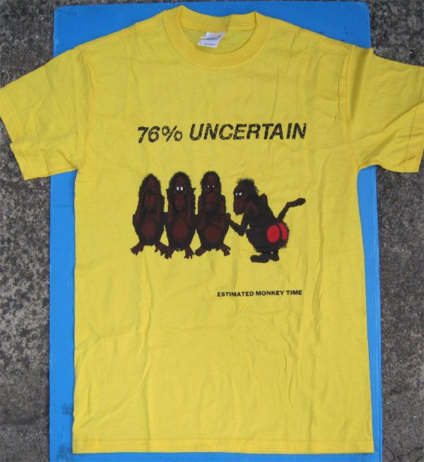 76% UNCERTAIN Tシャツ Estimated Monkey Time