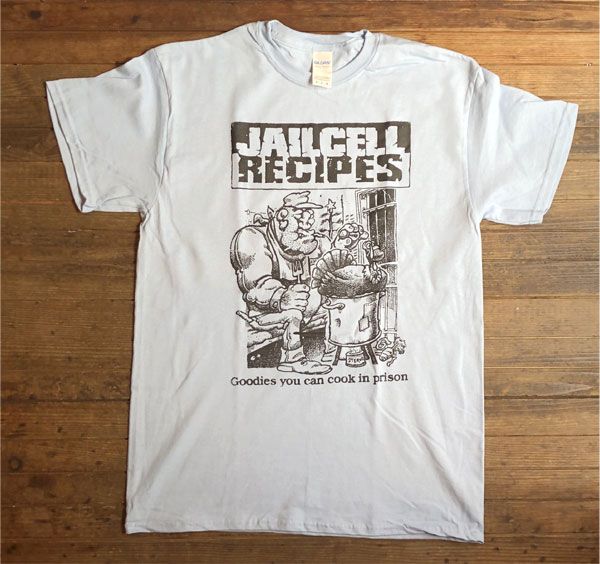 JAILCELL RECIPES Tシャツ COOK IN PRISON