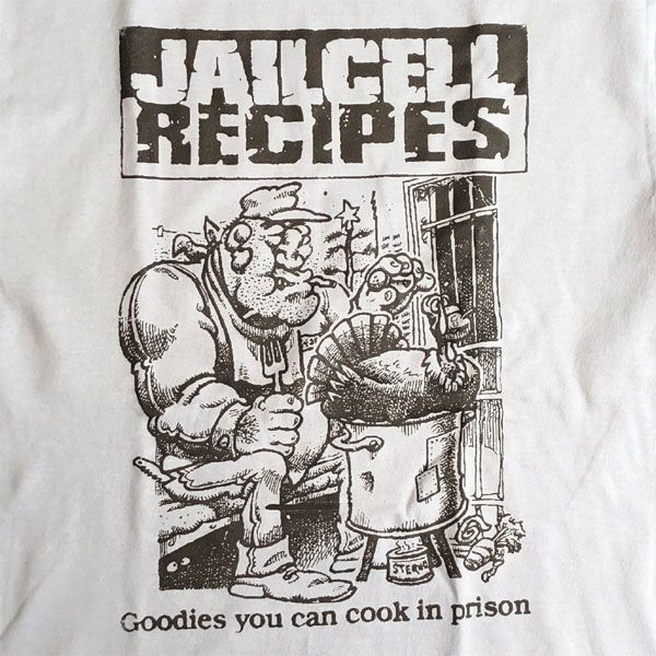 JAILCELL RECIPES Tシャツ COOK IN PRISON