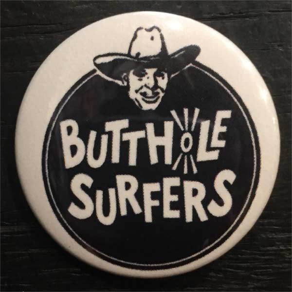 BUTTHOLE SURFERS バッジ