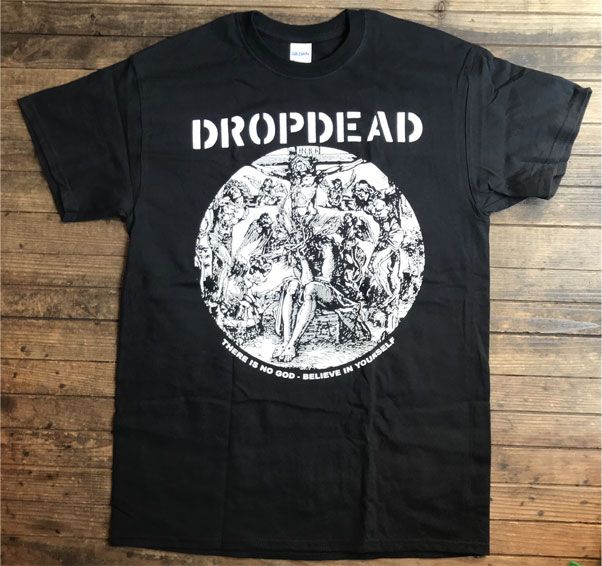 DROPDEAD Tシャツ THERE IN NO GOD
