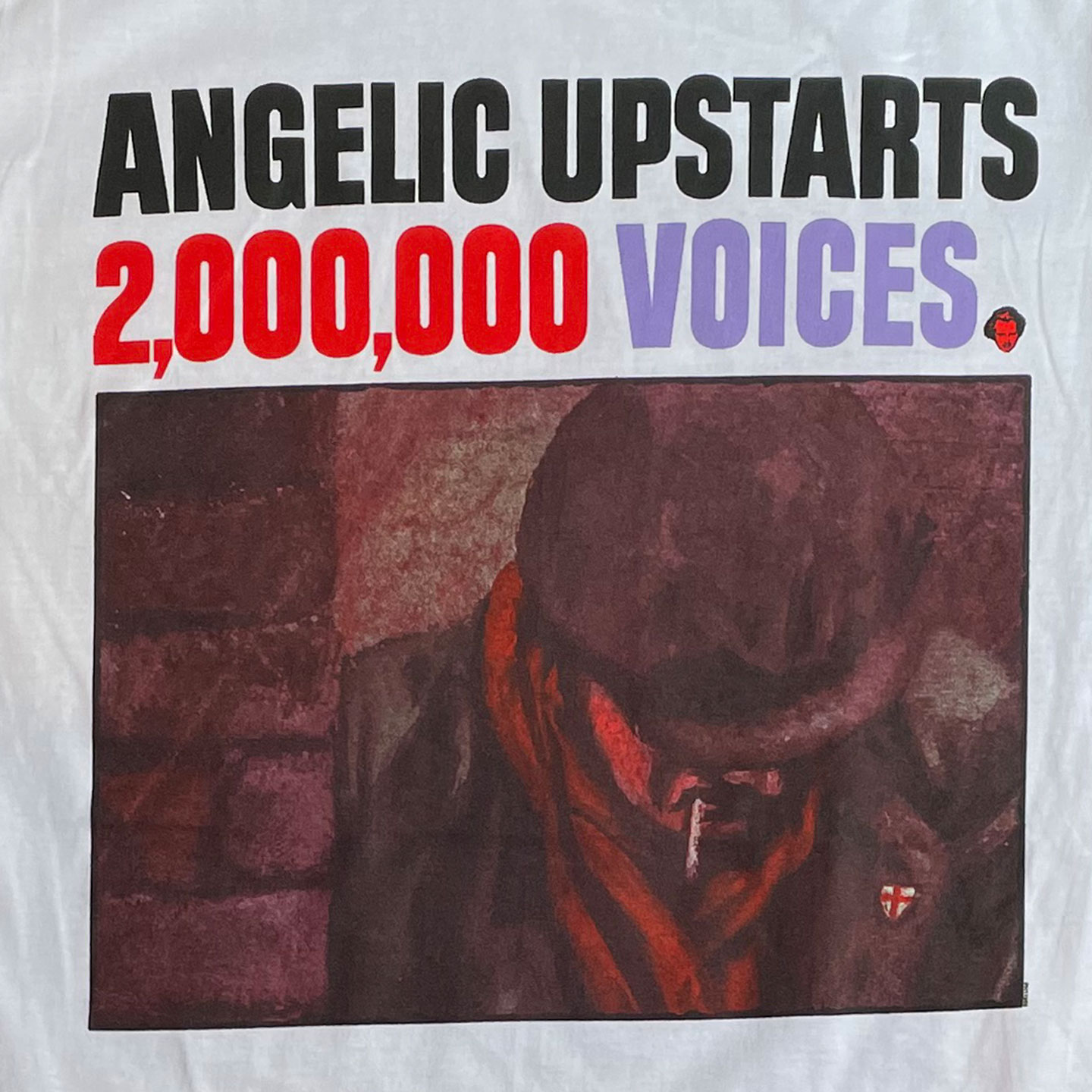 ANGELIC UPSTARTS Tシャツ 2,000,000 Voices