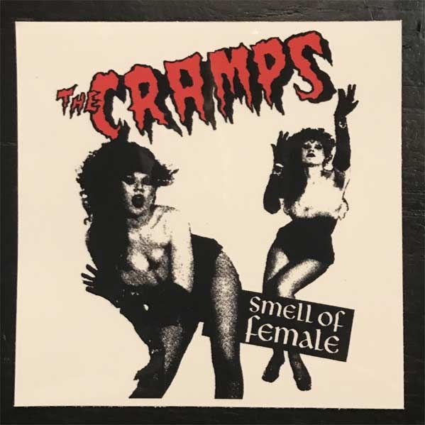CRAMPS ステッカー Smell of female