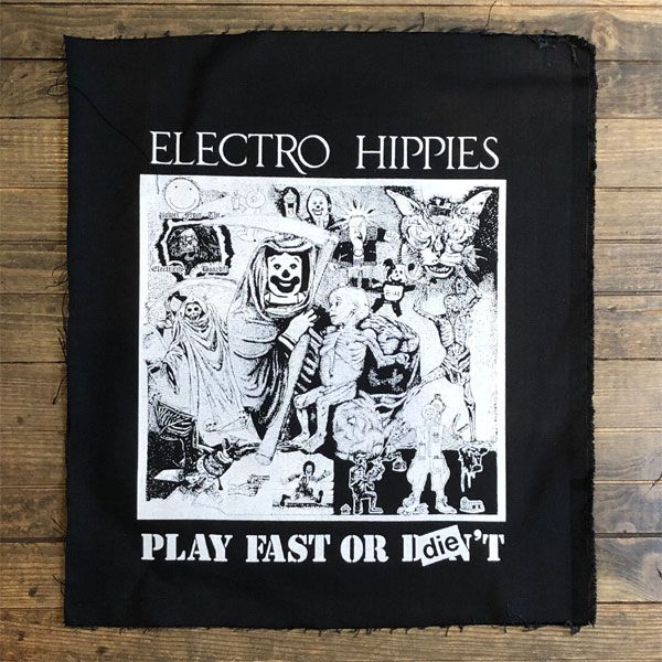 ELECTRO HIPPIES  BACKPATCH PLAY FAST...