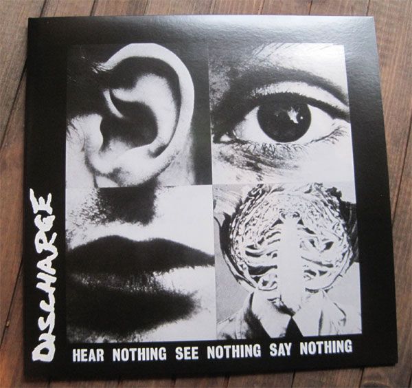 DISCHARGE 12" LP  HEAR NOTHING SEE NOTHING SAY NOTHING
