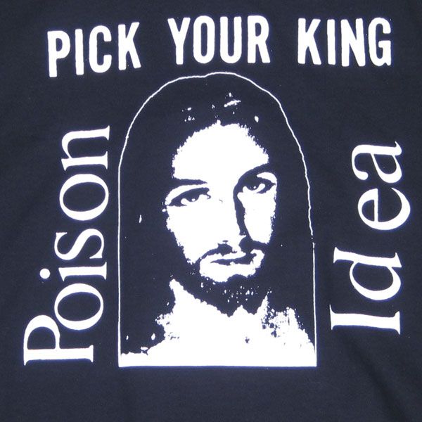 激レア 90'S POISON IDEA PICK YOUR KING Tシャツ | kensysgas.com