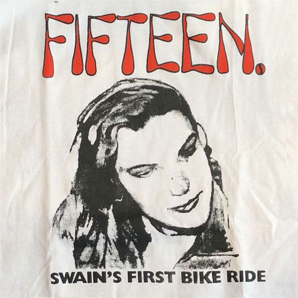 FIFTEEN Tシャツ Swain's First Bike Ride