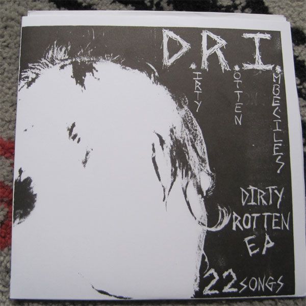 D.R.I. 7" ep DIRTY ROTTEN EP