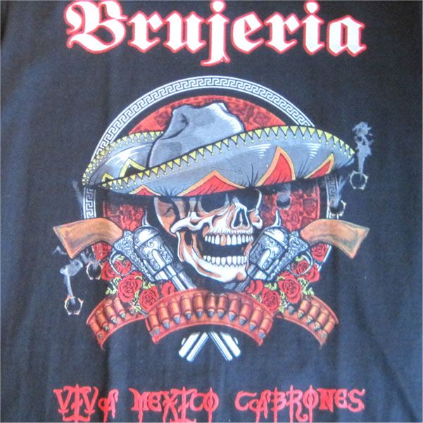 BRUJERIA Tシャツ Viva Mexico Cabrones