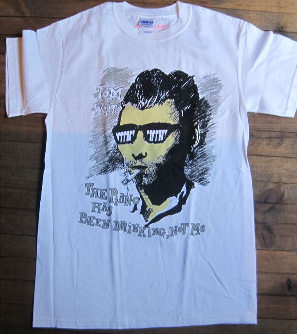 TOM WAITS Tシャツ THE PIANO HAS BEEN DRINKING、NOT ME