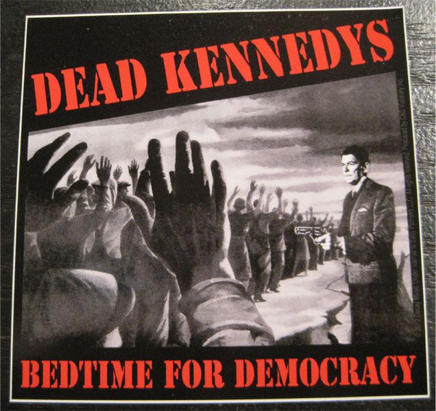 DEAD KENNEDYS ステッカー BEDTIME FOR DEMOCRACY