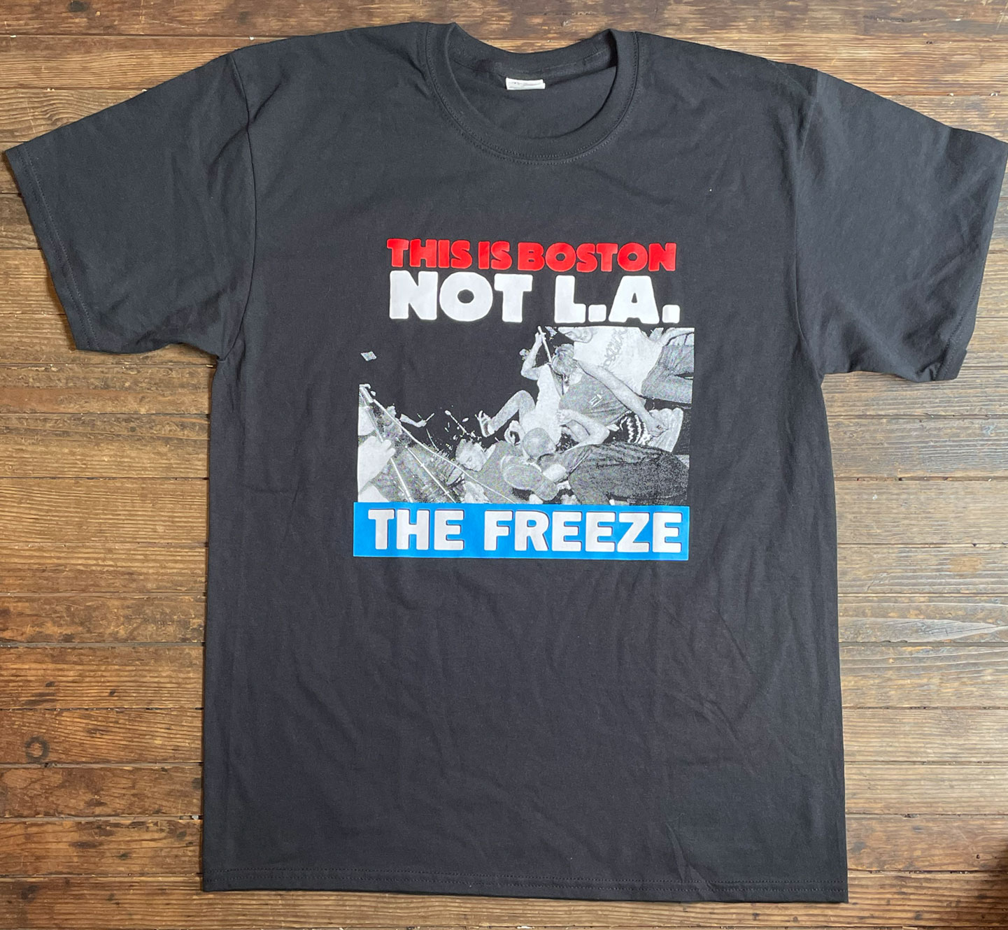 THE FREEZE Tシャツ THIS IS BOSTON NOT L.A.