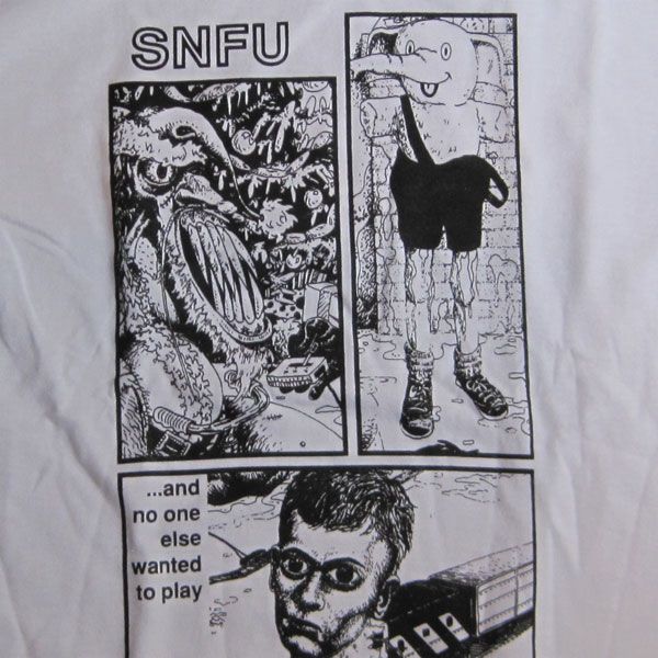 S.N.F.U Tシャツ ...And No One Else Wanted to Play 2