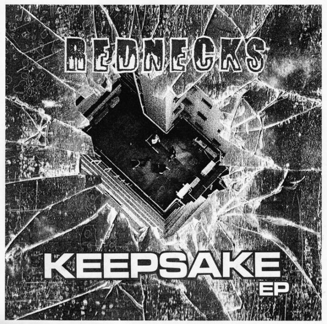 REDNECKS 7" EP KEEPSAKE