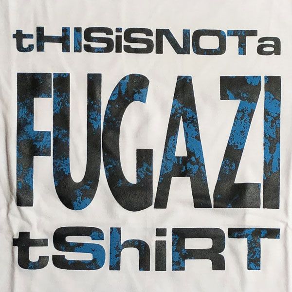 FUGAZI Tシャツ This is not a FUGAZI t-shrts