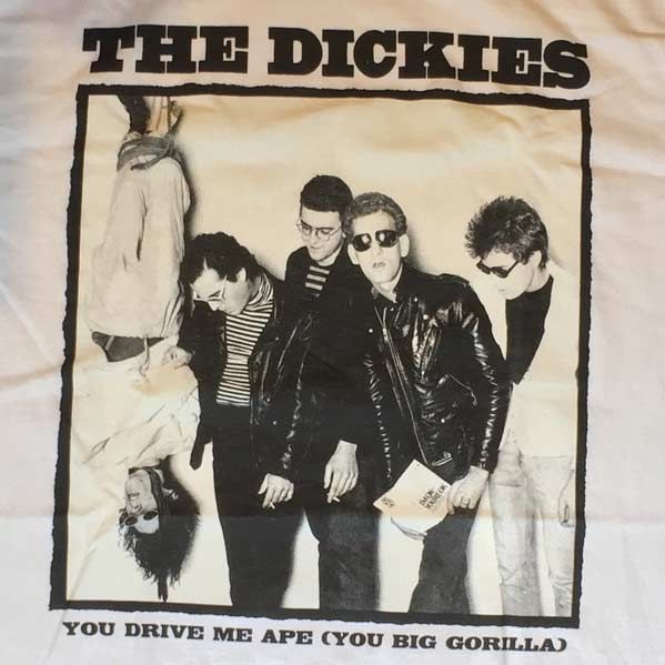 THE DICKIES Tシャツ You Drive Me Ape (You Big Gorilla)