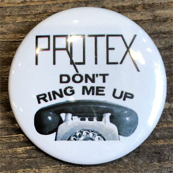 PROTEX バッジ DON'T RING ME UP