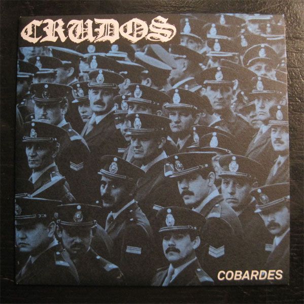 LOS CRUDOS 7" EP Cobardes