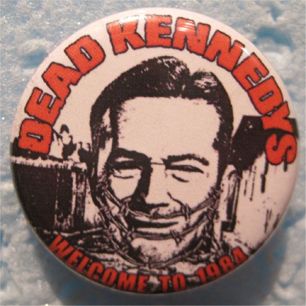 DEAD KENNEDYS 中バッジ WELCOME TO 1984