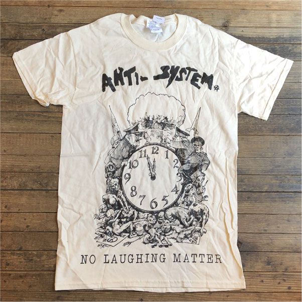 ANTI-SYSTEM Tシャツ NO LAUGHING MATTER