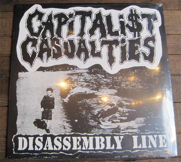CAPITALIST CASUALTIES 12" LP DISASSEMBLY LINE
