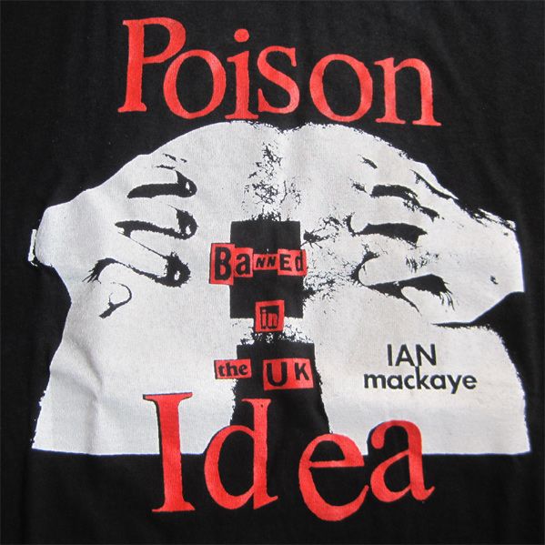 POISON IDEA Tシャツ IAN MACKAYE