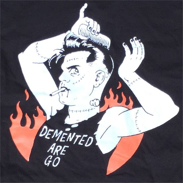 DEMENTED ARE GO Tシャツ イラスト