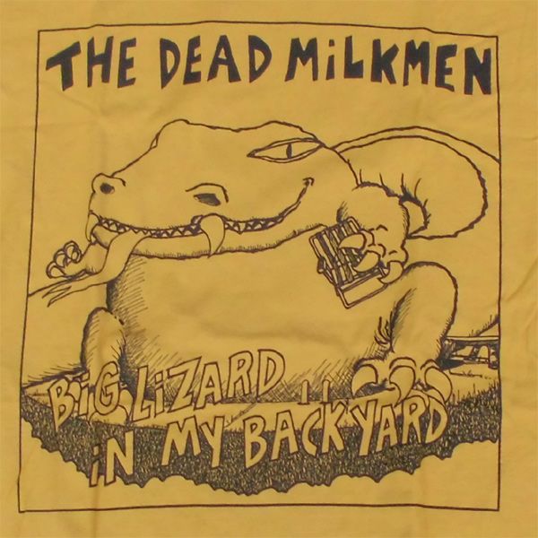 DEAD MILKMEN Tシャツ Big Lizard In My Backyard2