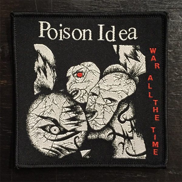 POISON IDEA 刺繍ワッペン WAR ALL THE TIME