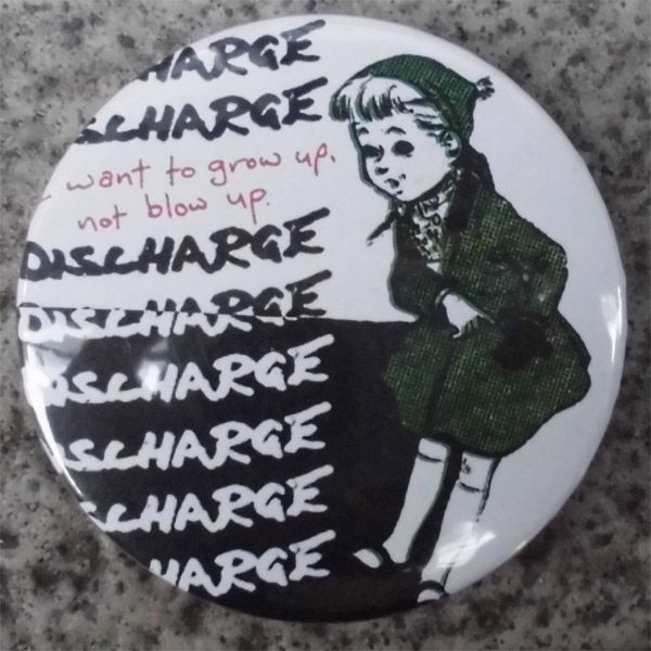 DISCHARGE デカバッジ I WANT TO GROW UP 1