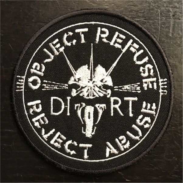 DIRT 刺繍ワッペン object refuse reject abuse
