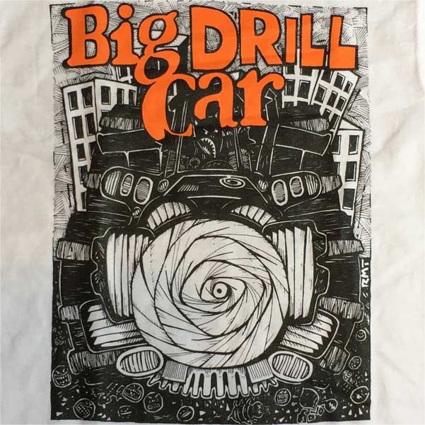 BIG DRILL CAR Tシャツ STILL ON THE COUCH OFFICIAL！