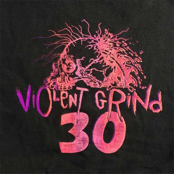 VIOLENT GRIND ロンT 30th LTD!!!! 1