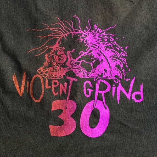 VIOLENT GRIND ロンT 30th LTD!!!! 2