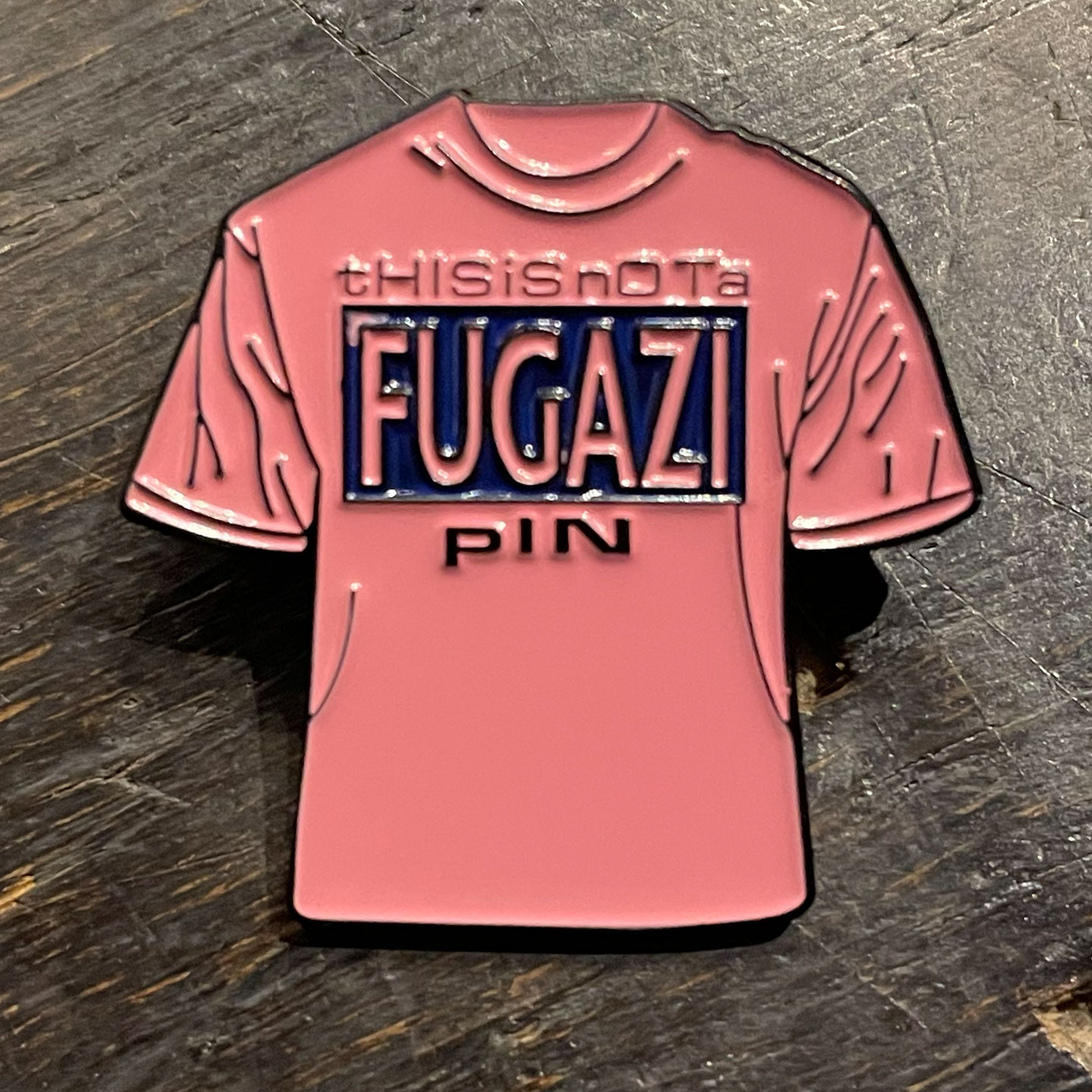 FUGAZI ピンバッジ THIS IS NOT A FUGAZI PIN