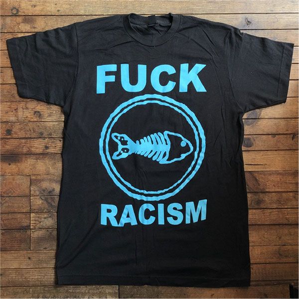 FISHBONE Tシャツ FUCK RACISM オフィシャル