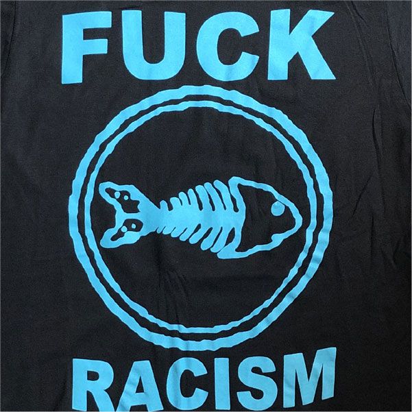 FISHBONE Tシャツ FUCK RACISM オフィシャル
