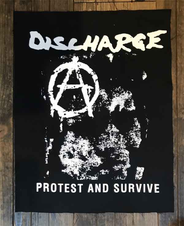 DISCHARGE BACKPATCH PROTEST AND SURVIVE