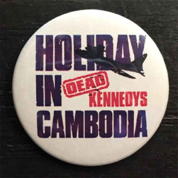 DEAD KENNEDYS バッジ HOLIDAY IN CAMBODIA