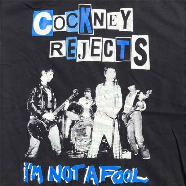 COCKNEY REJECTS Tシャツ I'm Not A Fool