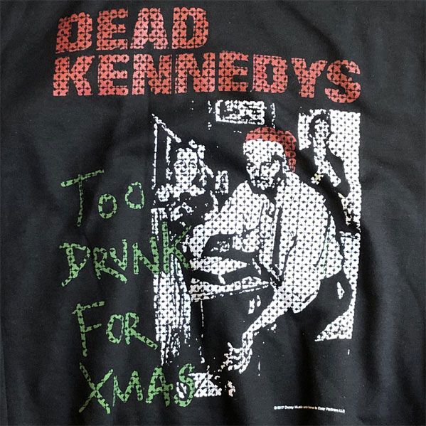 DEAD KENNEDYS スウェット TOO DRUNK FOR XMAS OFFICIAL！