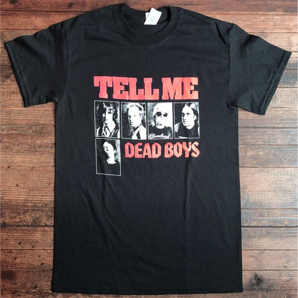 THE DEAD BOYS Tシャツ TELL ME
