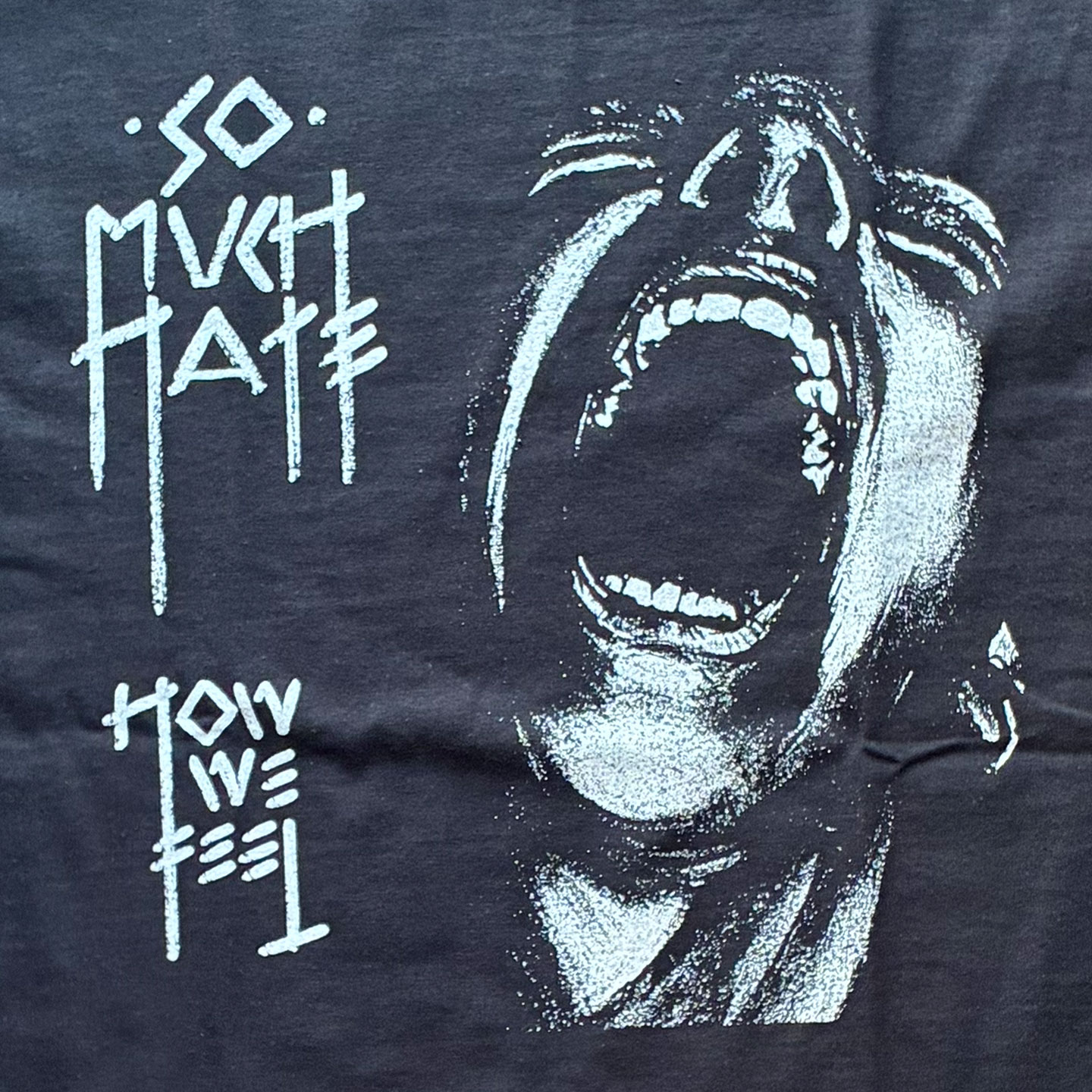 SO MUCH HATE Tシャツ HOW WE FEEL