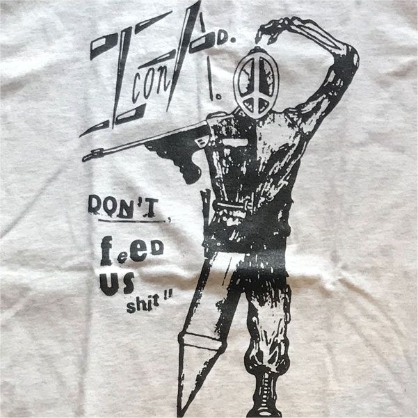 ICON A.D. Tシャツ Don't Feed Us Shit