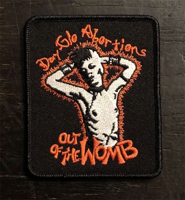 DAYGLO ABORTIONS 刺繍ワッペン OUT OF THE WOMB