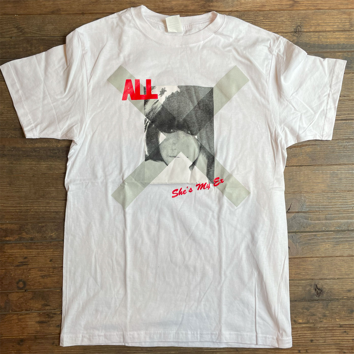 ALL Tシャツ SHE'S MY EX